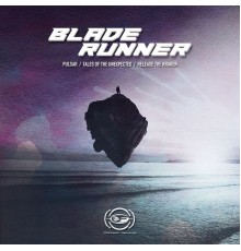 Bladerunner - Pulsar