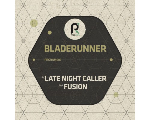 Bladerunner - Late Night Caller / Fusion