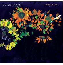 Blaenavon - Prague '99