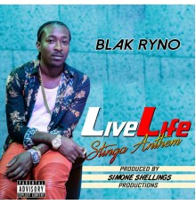 Blak Ryno - Live Life