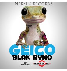 Blak Ryno - Geico