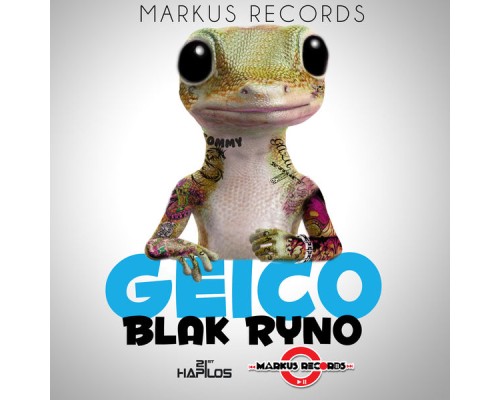 Blak Ryno - Geico