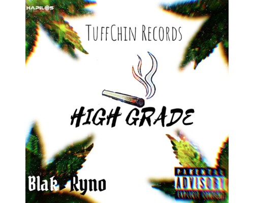 Blak Ryno - High Grade