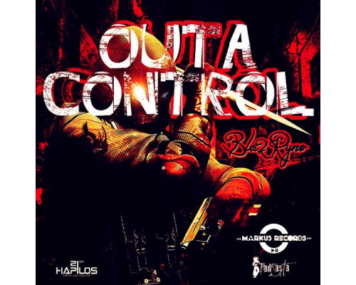 Blak Ryno - Outta Control