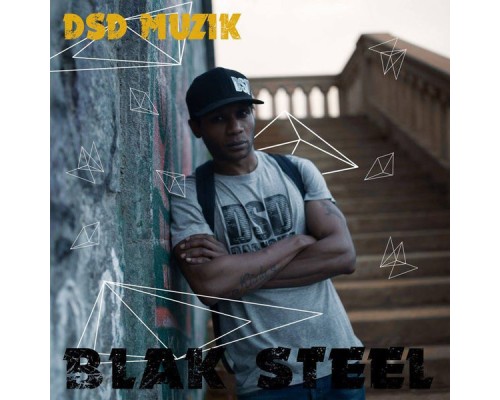 Blak Steel - DSD MUSIK