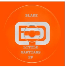 Blake - Little Martians EP