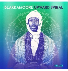 Blakkamoore - Upward Spiral Deluxe