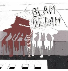 Blam De Lam - Dualismo