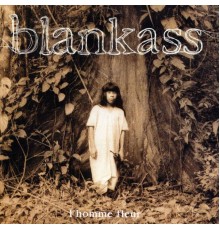 Blankass - L'Homme Fleur