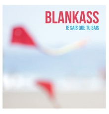 Blankass - Si possible heureux