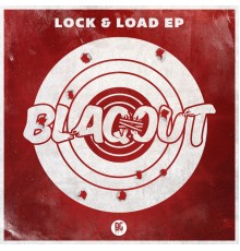 Blaqout - Lock & Load EP