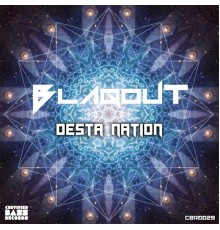 Blaqout - Desta Nation