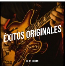 Blas Durán - Éxitos Originales 18