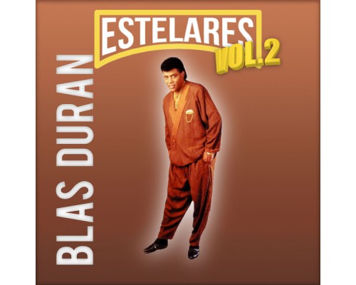 Blas Durán - Estelares, Vol. 2