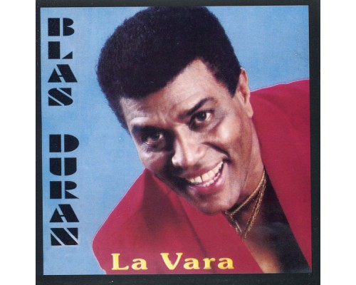 Blas Durán - La Vara