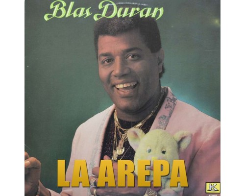 Blas Durán - La Arepa