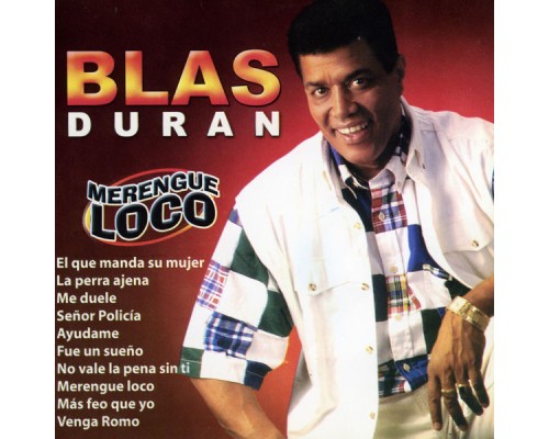 Blas Durán - Merengue Loco