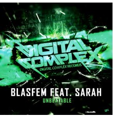 Blasfem feat. Sarah - Unbeatable