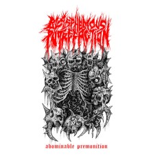 Blasphemous Putrefaction - Abominable Premonition