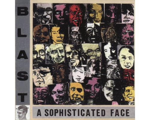 Blast - A Sophisticated Face