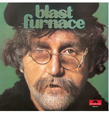 Blast Furnace - Blast Furnace