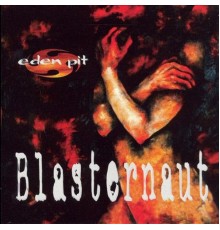 Blasternaut - Eden Pit