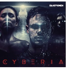 Blastromen - Cyberia