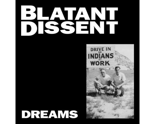 Blatant Dissent - Dreams