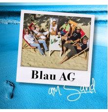 Blau AG - Am Sand