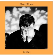 Blaue Blume - Mood