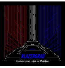 Blazergrad - Kremlins Remixes