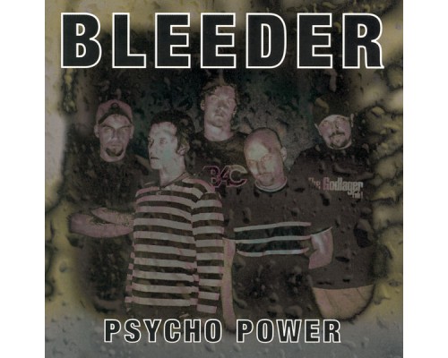 Bleeder - Psycho Power