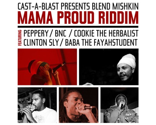 Blend Mishkin - Mama Proud Riddim