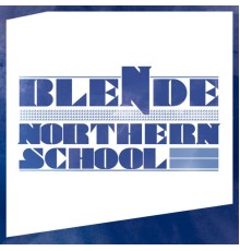 Blende - Northern School EP