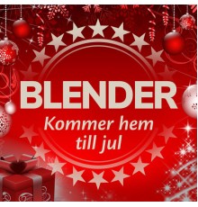 Blender - Kommer hem till jul