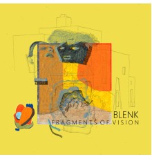 Blenk - Fragments of Vision