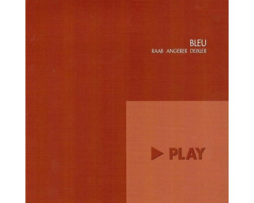 Bleu - Play