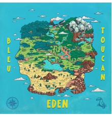 Bleu Toucan - Eden