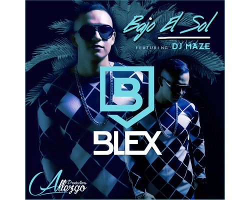 Blex - Bajo el Sol - Single