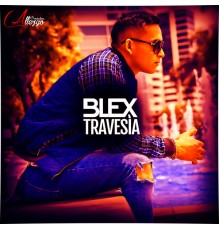 Blex - Travesía