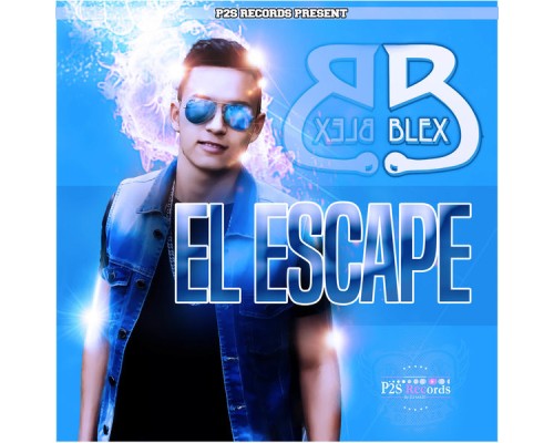Blex - El Escape - EP Blex - El Escape - EP