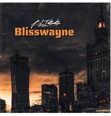 Bli$$ - Bliss Wayne