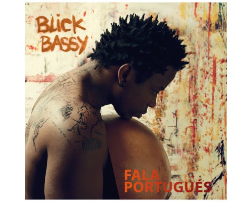 Blick Bassy - Fala Portugues