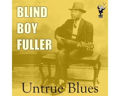 Blind Boy Fuller - Untrue Blues