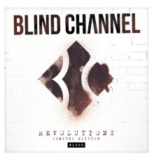 Blind Channel - Revolutions