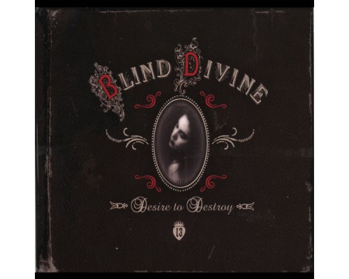 Blind Divine - Desire To Destroy