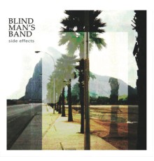 Blind Mans Band - Side Effects