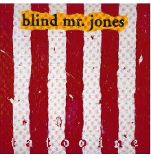 Blind Mr. Jones - Tatooine