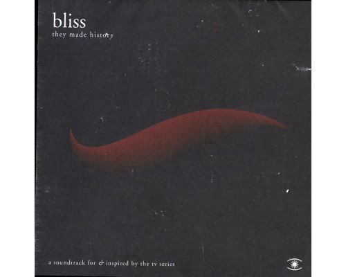 Bliss - They Made History