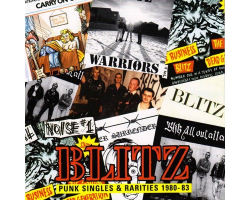 Blitz - Punk Singles & Rarities 1980-83